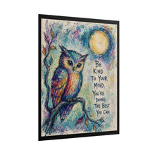 Load image into Gallery viewer, Be Kind to Your Mind Owl: Be Kind To Your Mind - Whimsical Owl Night Art
