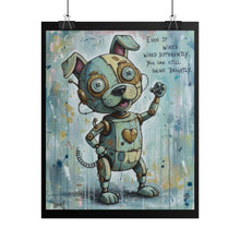 Load image into Gallery viewer, Rolled Poster — Cute Steampunk Robot Dog Print ("Even If Wired Differently")

