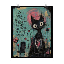 Load image into Gallery viewer, Rolled Poster — Cute Goth Cat Art with Motivational Quote “Make Yourself a Priority”
