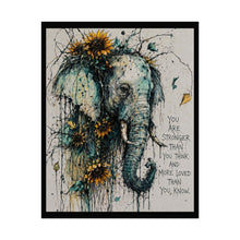 Load image into Gallery viewer, Elephant &amp; Sunflower Inspirational Poster — "You Are Stronger Than You Think" Rolled Art Print
