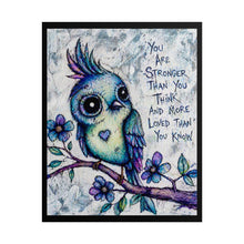 Load image into Gallery viewer, Rolled Poster — Inspirational Blue Owl Artwork: "You Are Stronger Than You Think" Motivational Wall Art
