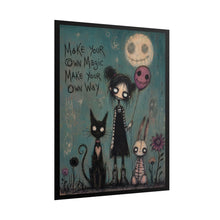 Load image into Gallery viewer, Make Your Own Way — Dark Whimsy Inspirational Poster
