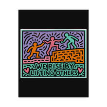 Load image into Gallery viewer, We Rise By Lifting Others Poster — Colorful Inspirational Wall Art
