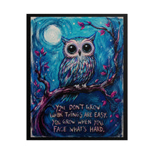 Load image into Gallery viewer, "You Grow When You Face What's Hard" Owl Wall Art | Gothic Full Moon Print
