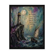 Load image into Gallery viewer, Lighthouse Sailing Art Poster — "The hardest storms don’t last forever, but they do teach you how to keep sailing"
