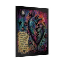 Load image into Gallery viewer, Rolled Poster — Moody Heart Illustration with Inspirational Text ‘Some Days I Feel…’
