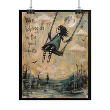 Load image into Gallery viewer, Rolled Poster — "Keep Holding On to the Good Parts" Whimsical Moonlit Swing Art Print
