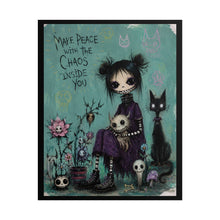 Load image into Gallery viewer, Rolled Poster — Gothic Cute “Make Peace With the Chaos Inside You” Art Print
