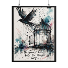 Load image into Gallery viewer, Inspirational Raven Art Poster – “The hardest battles build the strongest wings”
