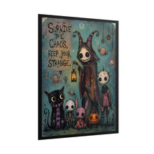 Load image into Gallery viewer, Survive the Chaos, Keep Your Strange Rolled Poster – Creepy Cute Gothic Halloween Wall Art Print, Whimsical Goth Decor
