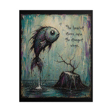 Load image into Gallery viewer, Rolled Poster — Inspirational Fish Art Print: “The heaviest storms create the strongest wings”

