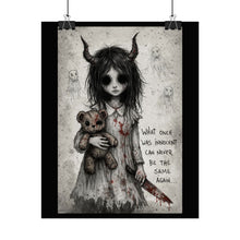 Load image into Gallery viewer, Rolled Poster — Dark Gothic Girl Illustration “What Once Was Innocent Can Never Be the Same Again”
