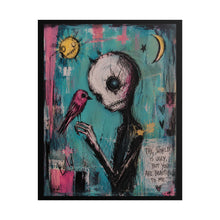 Load image into Gallery viewer, The World Is Ugly but You Are Beautiful to Me Rolled Poster — Gothic Emotional Fantasy Wall Art
