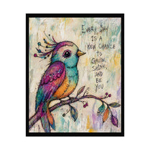Load image into Gallery viewer, Rolled Poster — Colorful Bird Art Print with Inspirational Quote: "Every Day Is a New Chance to Grow, Shine, and Be You"
