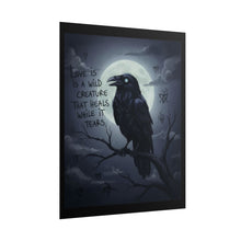 Load image into Gallery viewer, Raven Moon Poster — "Love Is a Wild Creature That Heals While It Tears"
