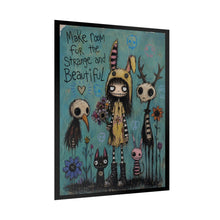 Load image into Gallery viewer, Make Room for the Strange and Beautiful — Gothic Whimsical Fantasy Poster
