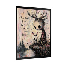 Load image into Gallery viewer, Rolled Poster – Whimsical Gothic Art Print “You Don’t Have to Be Perfect to Be Worth Loving”
