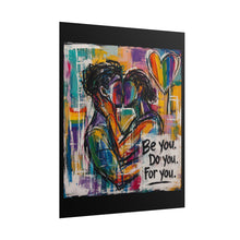Load image into Gallery viewer, "Be You Do You For You" Pride Wall Art | LGBTQ+ Self-Love Print
