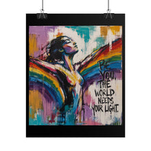 Load image into Gallery viewer, "Be You The World Needs Your Light" Pride Wall Art | LGBTQ+ Pride Print
