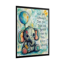 Load image into Gallery viewer, Inspirational Baby Elephant Poster — "You Are Stronger Than You Think" Nursery Wall Art (Rolled Poster)
