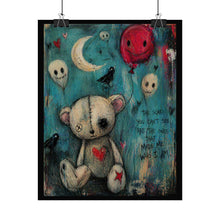 Load image into Gallery viewer, Rolled Poster — Creepy Cute Teddy Balloon Art Print ("The Scars You Can't See..." )
