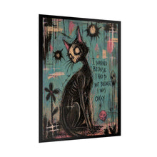 Load image into Gallery viewer, Rolled Poster — Goth Cat Art Print “I Survived Because I Had To Not Because I Was Okay”
