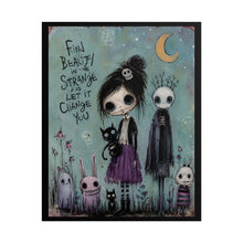Load image into Gallery viewer, Find Beauty in the Strange Rolled Poster — Gothic Cute Art Print
