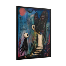 Load image into Gallery viewer, Rolled Poster — 'The Only Way Out Is Through' Gothic Moth Art Print
