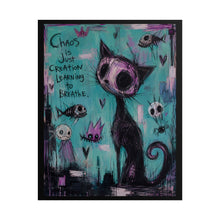 Load image into Gallery viewer, "Chaos Is Just Creation Learning To Breathe" Black Cat Wall Art | Gothic Kitty Print
