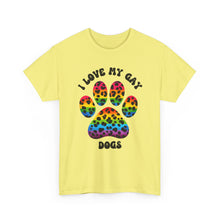Load image into Gallery viewer, I LOVE MY GAY DOGS RAINBOW PRIDE T-Shirt - ALL Sizes - XS - 5XL
