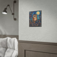 Load image into Gallery viewer, "Challenges Are The Steps That Shape Your Strength" Owl Wall Art | Full Moon Print

