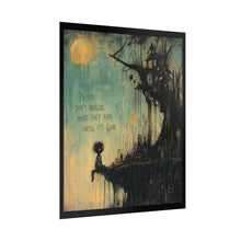 Load image into Gallery viewer, Rolled Poster - Moody Gothic Illustration "People Don’t Realize What They Have Until It’s Gone"
