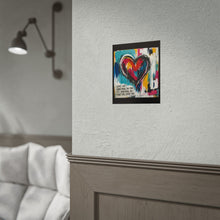 Load image into Gallery viewer, Rolled Poster - Colorful Heart Art Print with 'Love Isn't Something You Find, It's Something You Fight For Every Day' Quote

