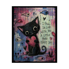 Load image into Gallery viewer, Rolled Poster — Cute Black Cat Holding Heart “I Fall In Love With You A Little More Every Day” Romantic Wall Art
