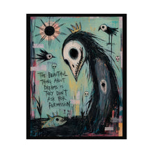 Load image into Gallery viewer, The Beautiful Thing About Dreams Is They Don’t Ask for Permission Rolled Poster — Gothic Surreal Crow Fantasy Wall Art
